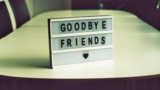 goodbye sign on a desk